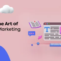 Master the Art of Content Marketing